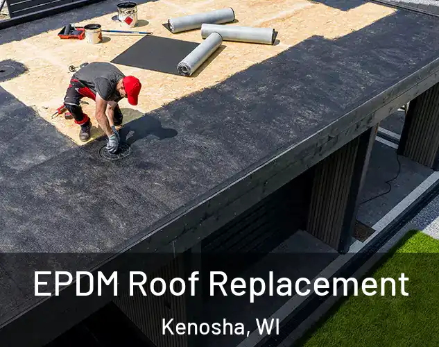  EPDM Roof Replacement Kenosha, WI