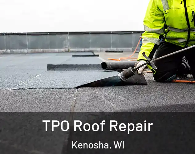  TPO Roof Repair Kenosha, WI